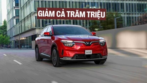 Chi tiết cộng gộp mức giảm toàn bộ dòng xe VinFast sau chương trình ‘Thu xăng, đổi điện’ khẩn cấp hỗ trợ khách hàng thời giá xăng dầu tăng cao